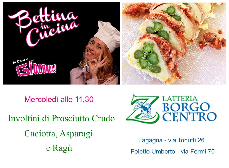 Bettina in Cucina con la Latteria Borgo Centro Fagagna