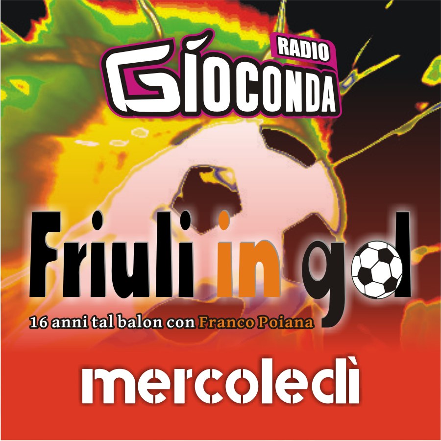 Friuli in Gol Mercoledì