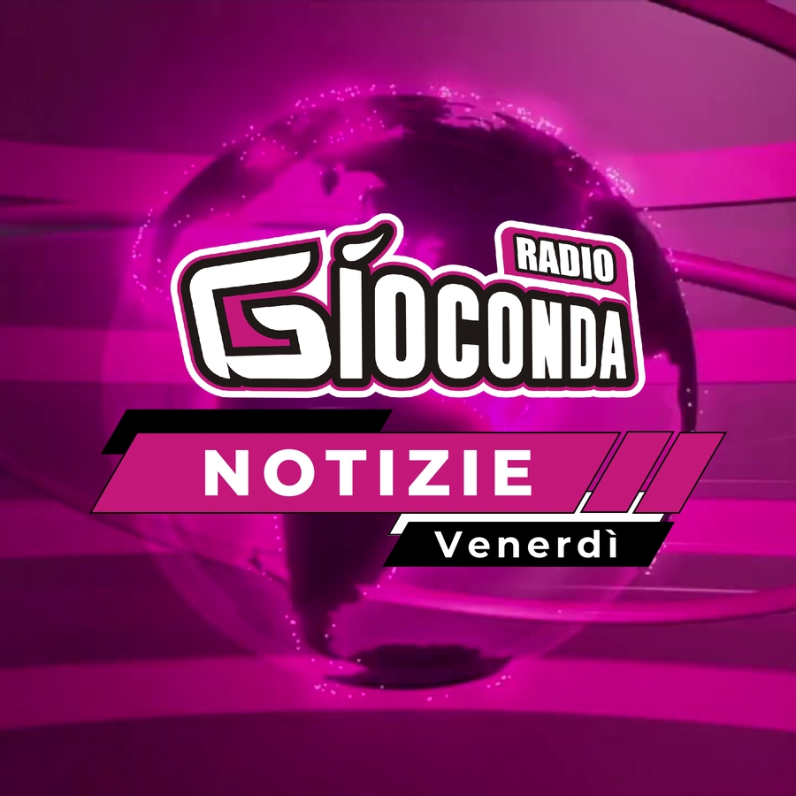 Radio Gioconda Notizie Venerdì ore 13:00